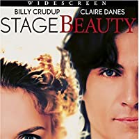 Hollywood Movie Stage Beauty Plot Summary Reviews Actors Quotes 2004